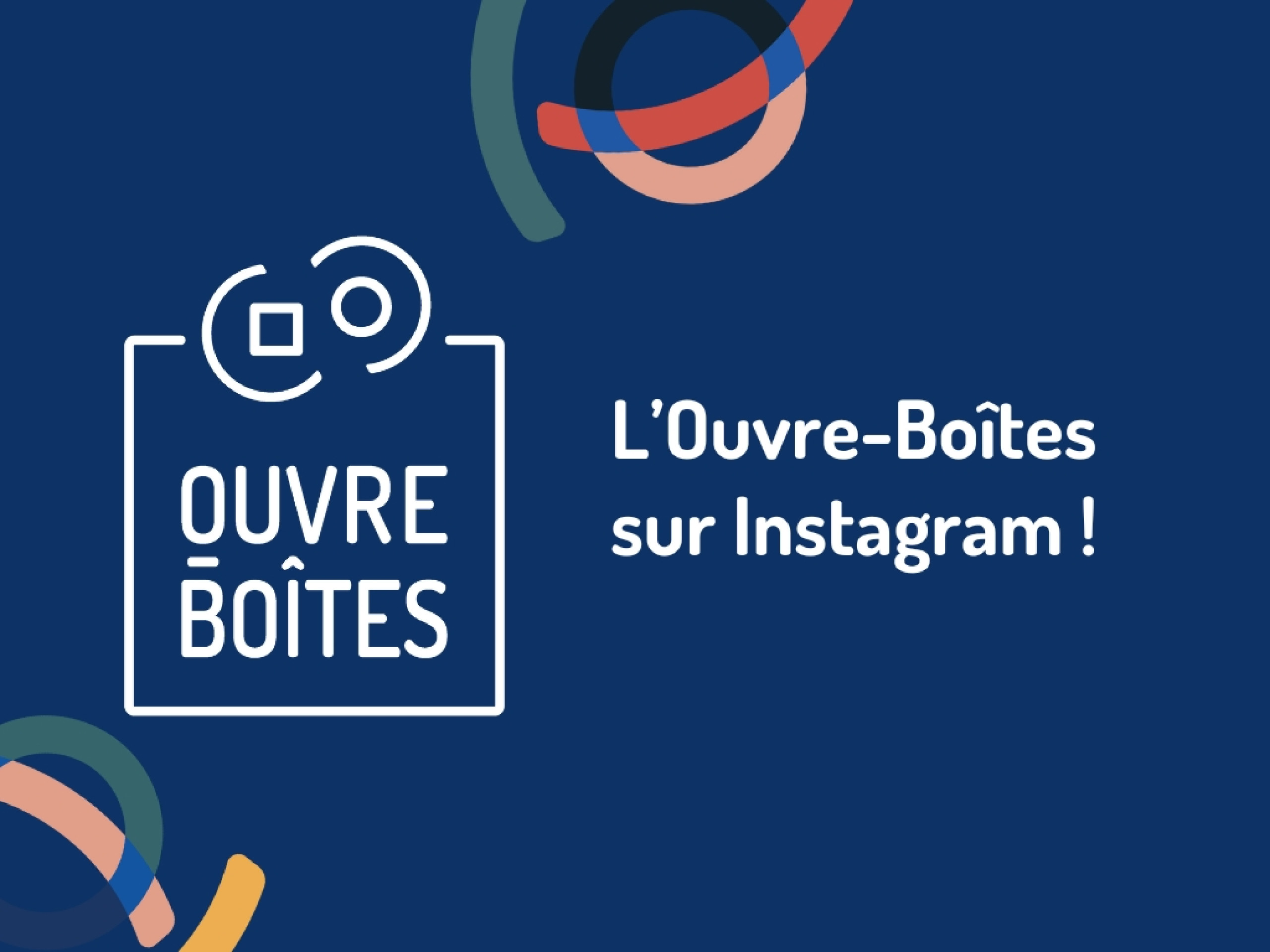 L'Ouvre-Boîtes sur Instagram